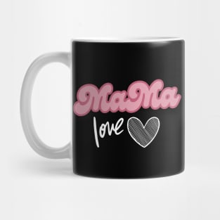 Funny Mama love Mothers Day gift Mug